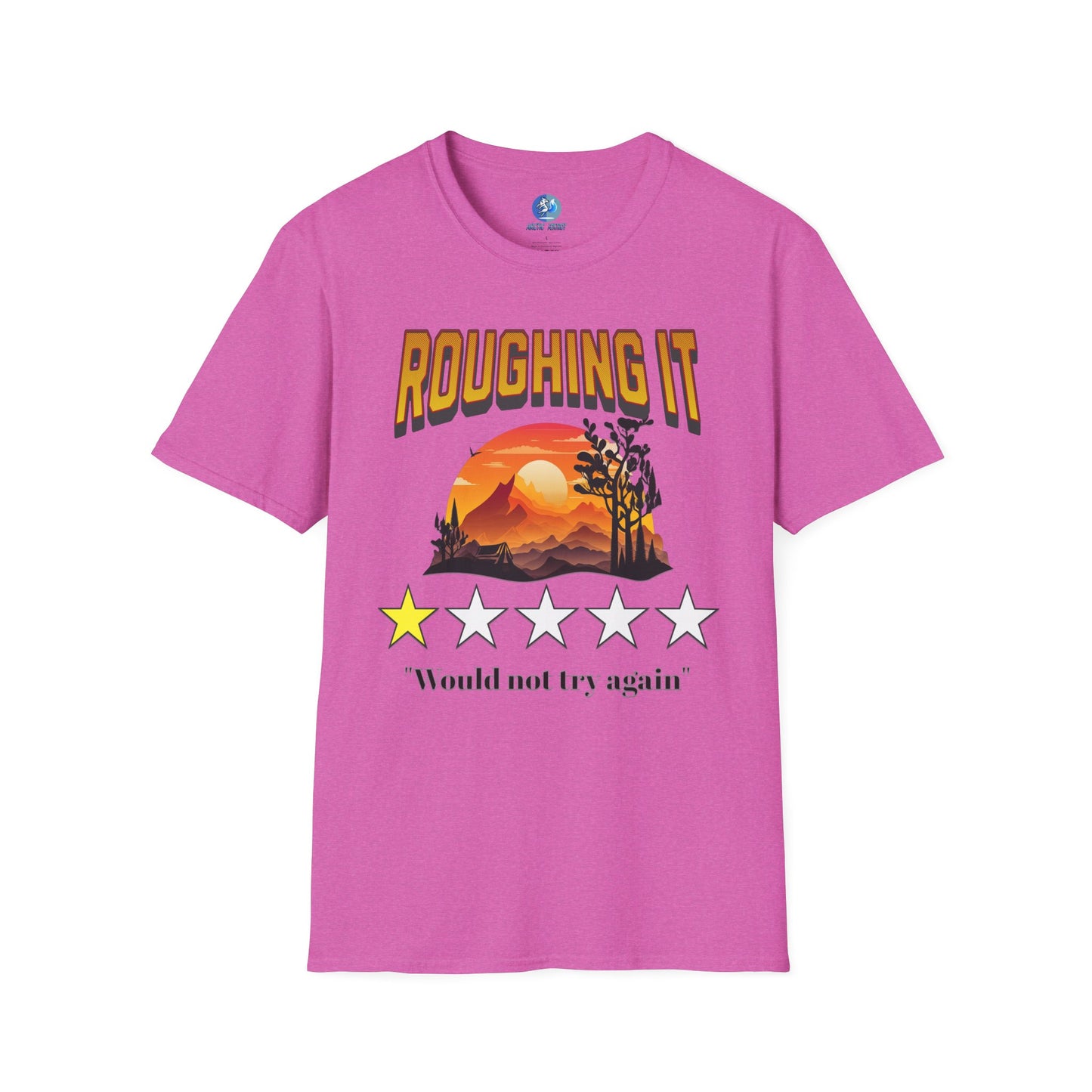 Roughing It 1 star Would not try again - Unisex Softstyle T-Shirt