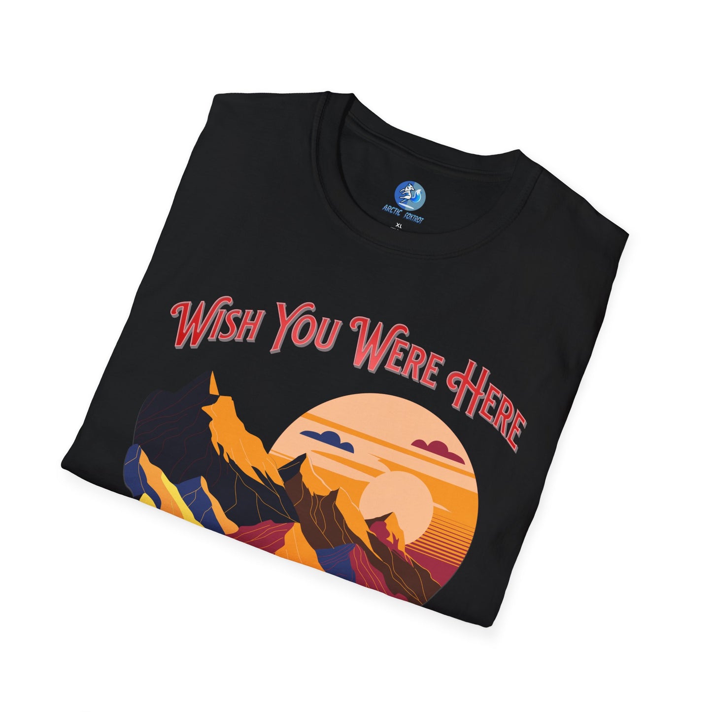 Wish you were here instead of me - Unisex Softstyle T-Shirt