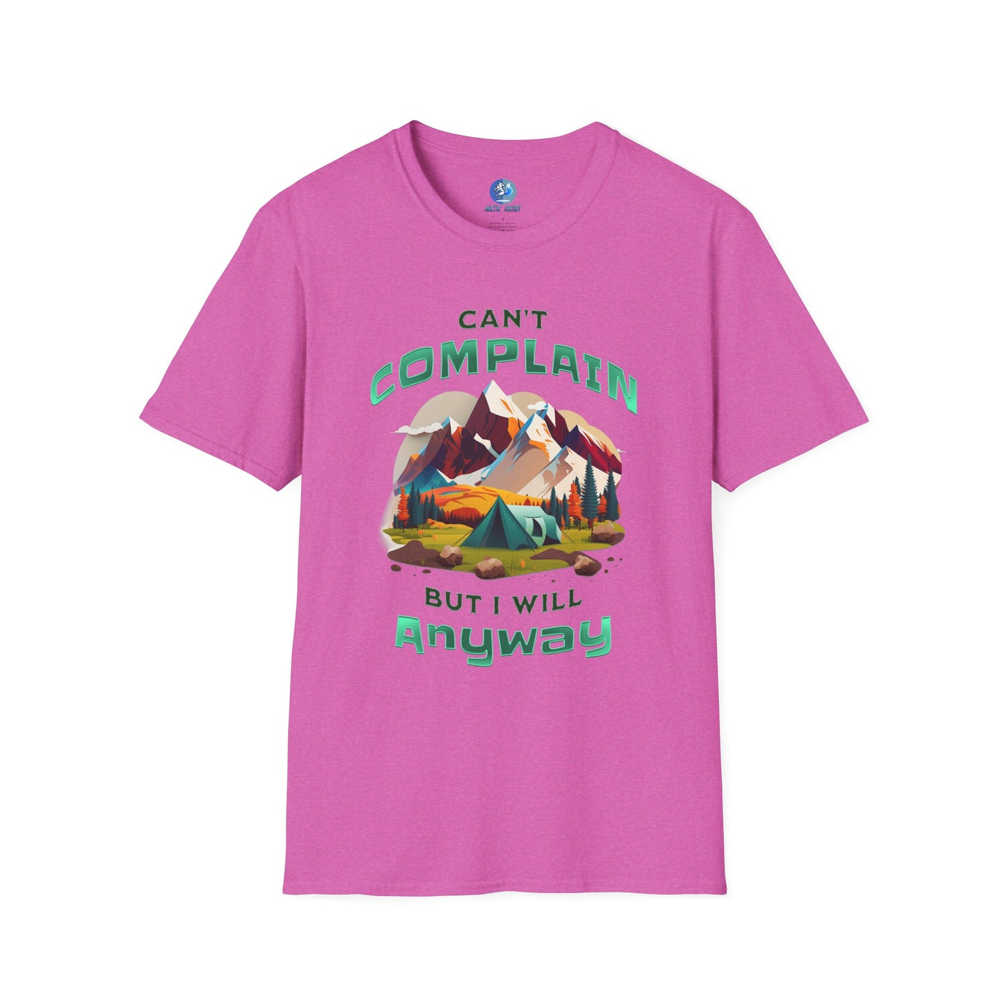 Can't Complain but I Will Anyway - Unisex Softstyle T-Shirt
