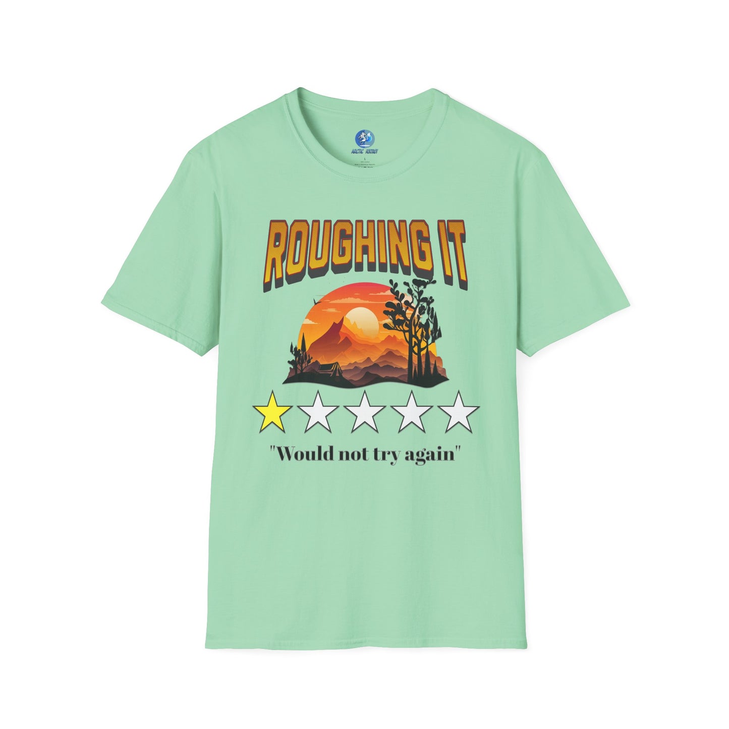 Roughing It 1 star Would not try again - Unisex Softstyle T-Shirt