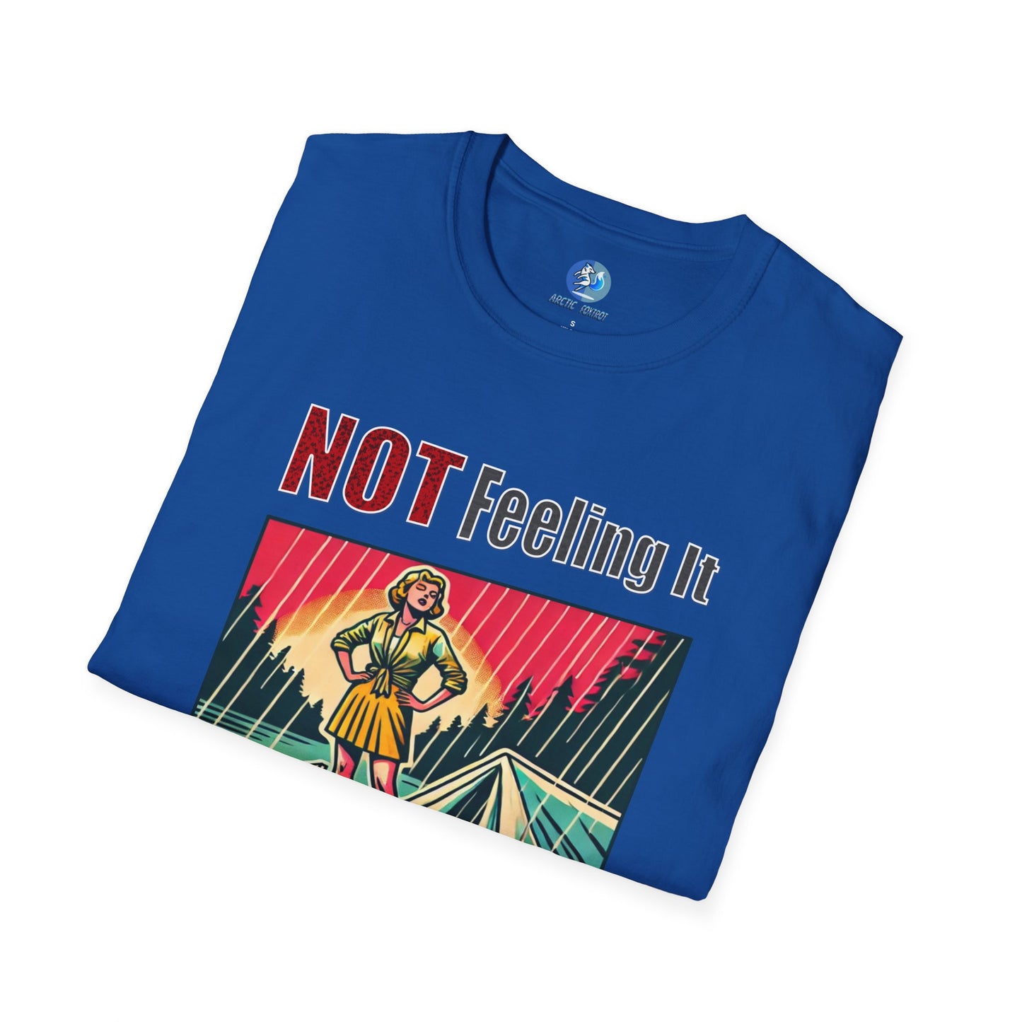 Not Feeling It - Unisex Softstyle T-Shirt