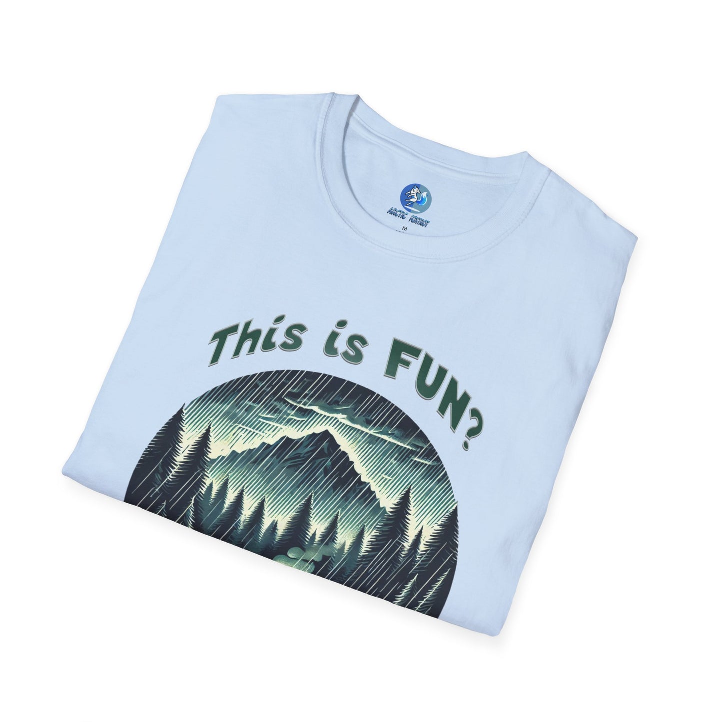 This is FUN? - Unisex Softstyle T-Shirt