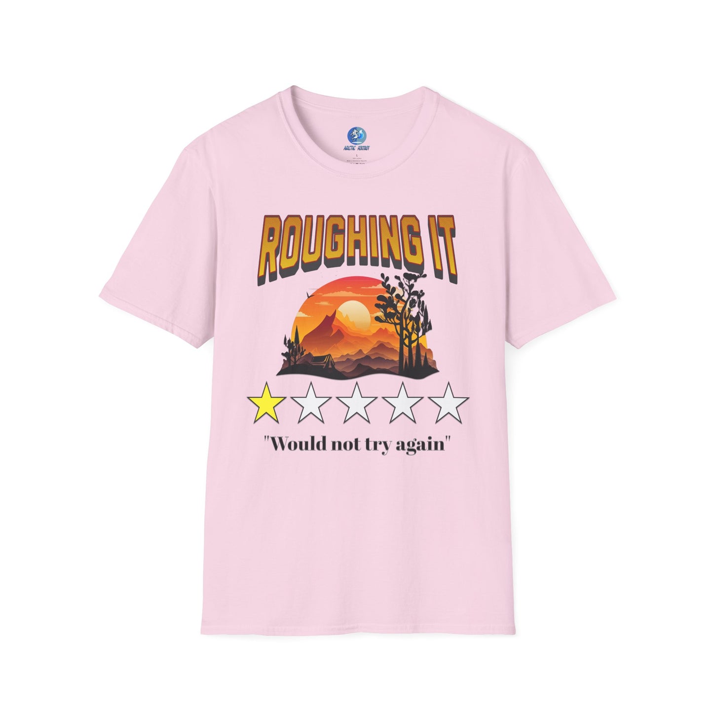 Roughing It 1 star Would not try again - Unisex Softstyle T-Shirt
