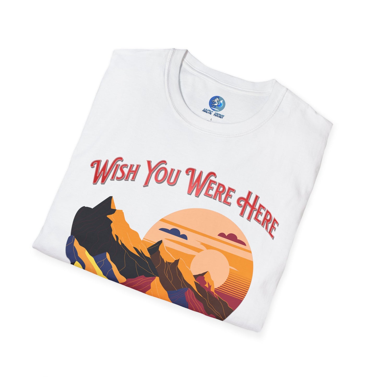 Wish you were here instead of me - Unisex Softstyle T-Shirt