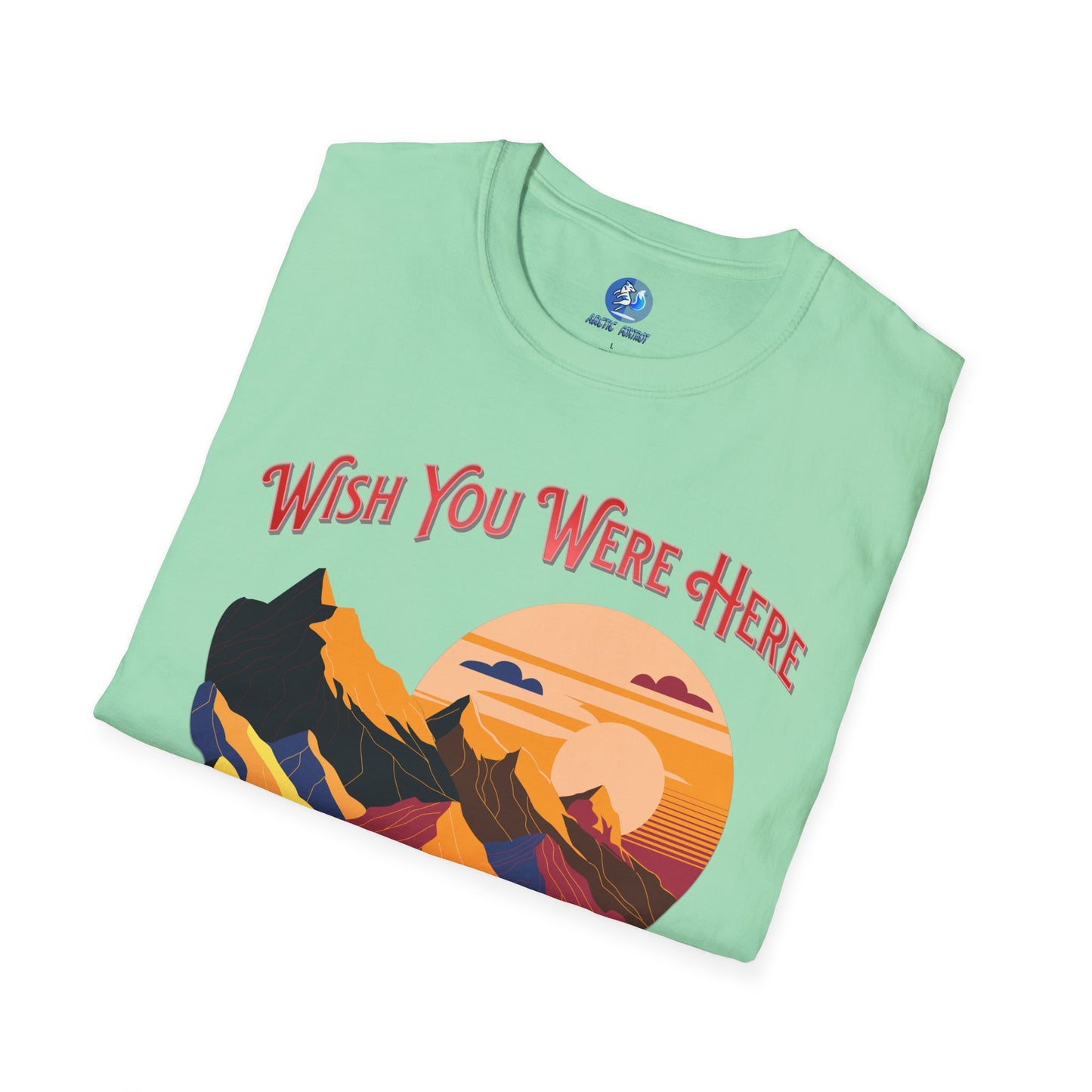 Wish you were here instead of me - Unisex Softstyle T-Shirt