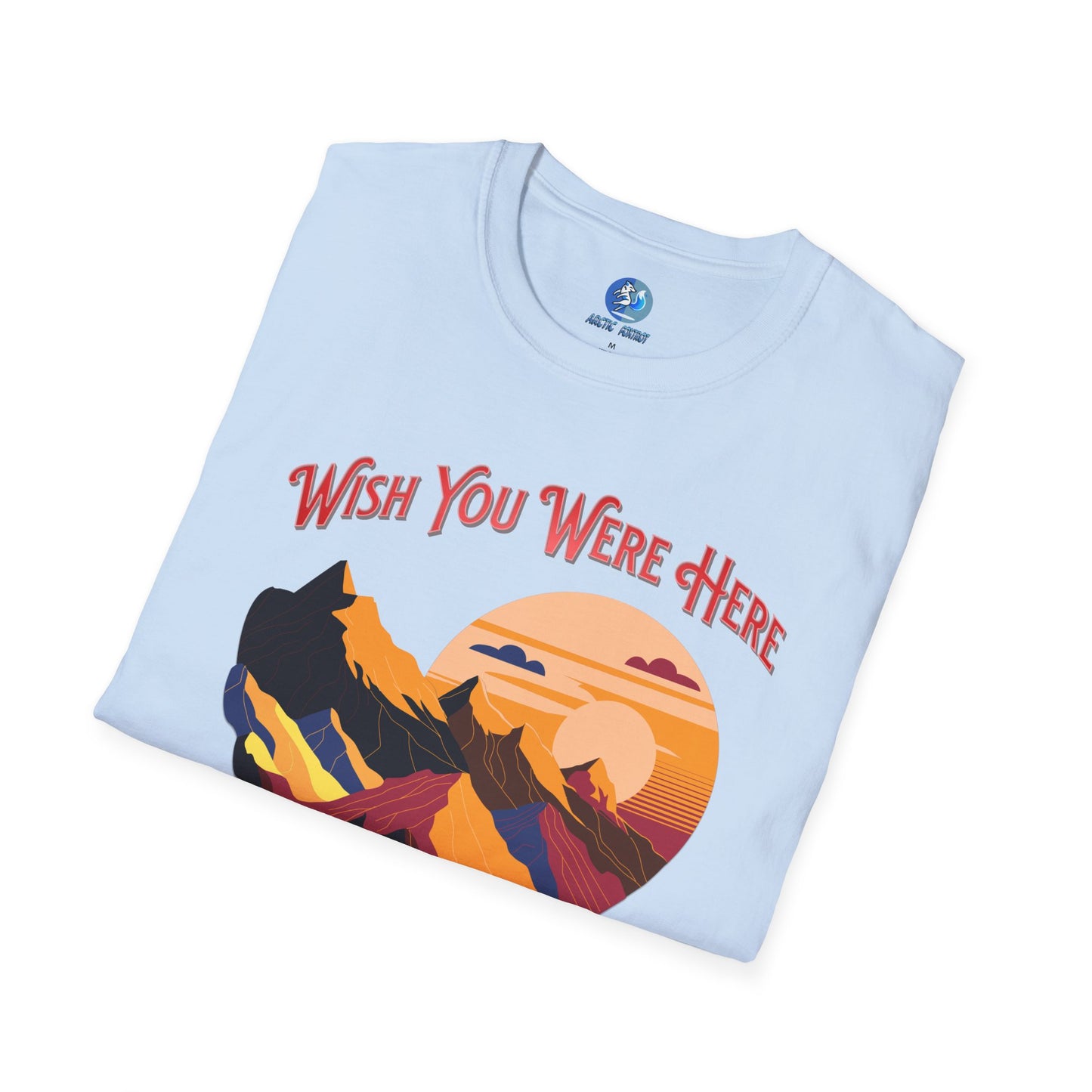 Wish you were here instead of me - Unisex Softstyle T-Shirt