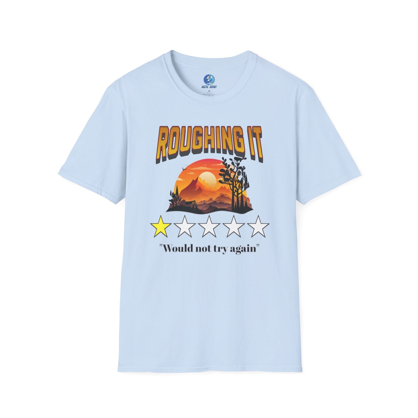 Roughing It 1 star Would not try again - Unisex Softstyle T-Shirt