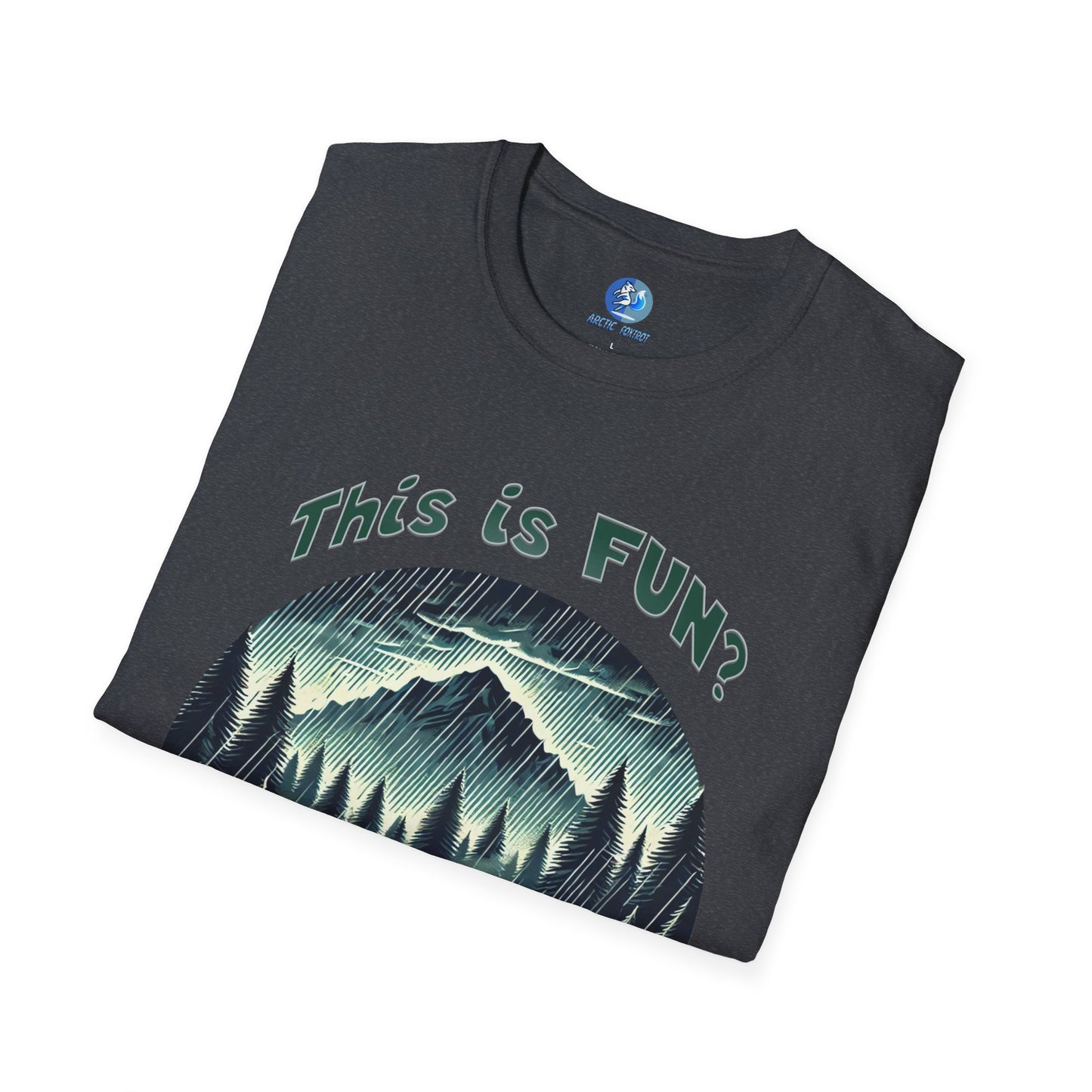 This is FUN? - Unisex Softstyle T-Shirt