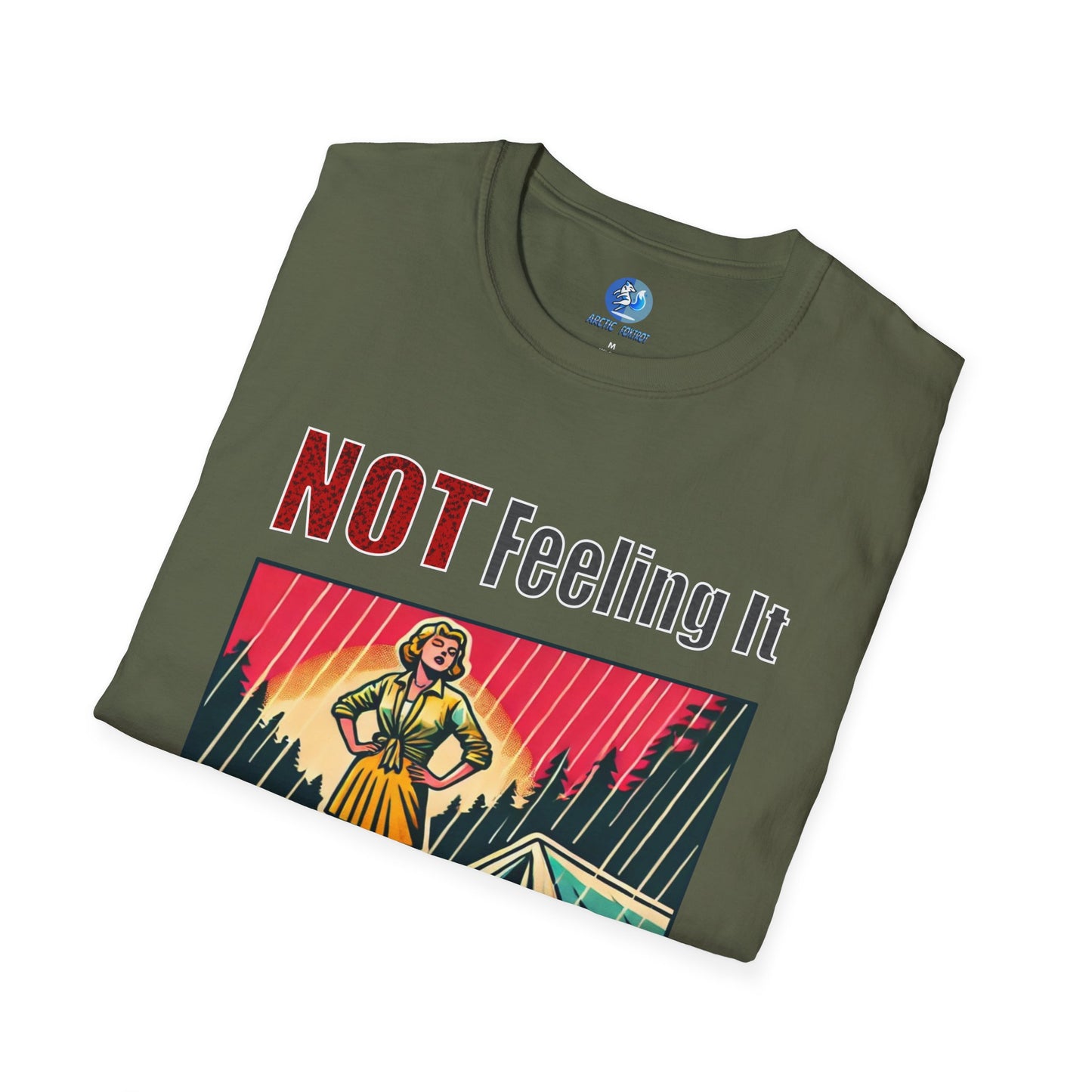 Not Feeling It - Unisex Softstyle T-Shirt