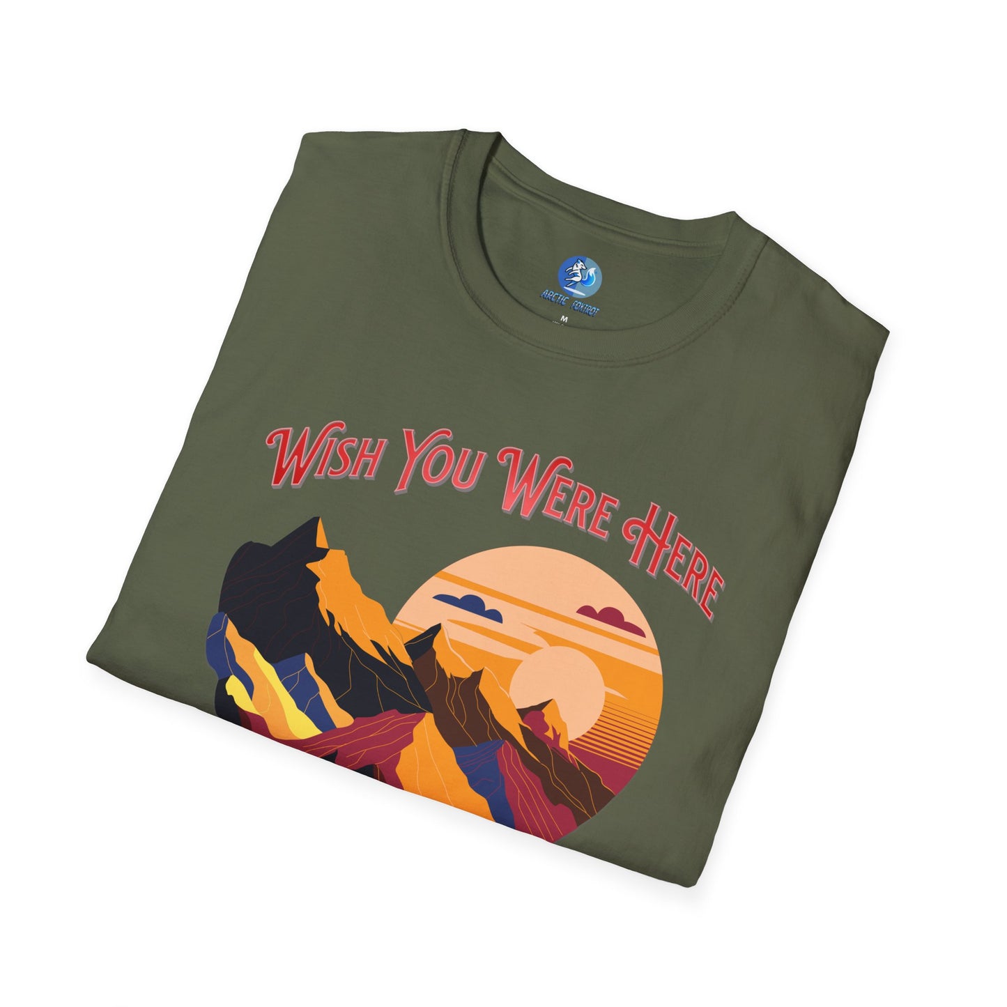 Wish you were here instead of me - Unisex Softstyle T-Shirt