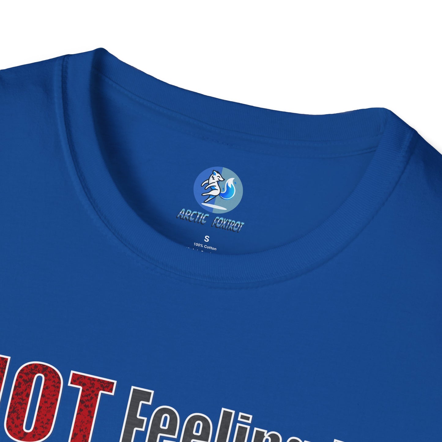 Not Feeling It - Unisex Softstyle T-Shirt