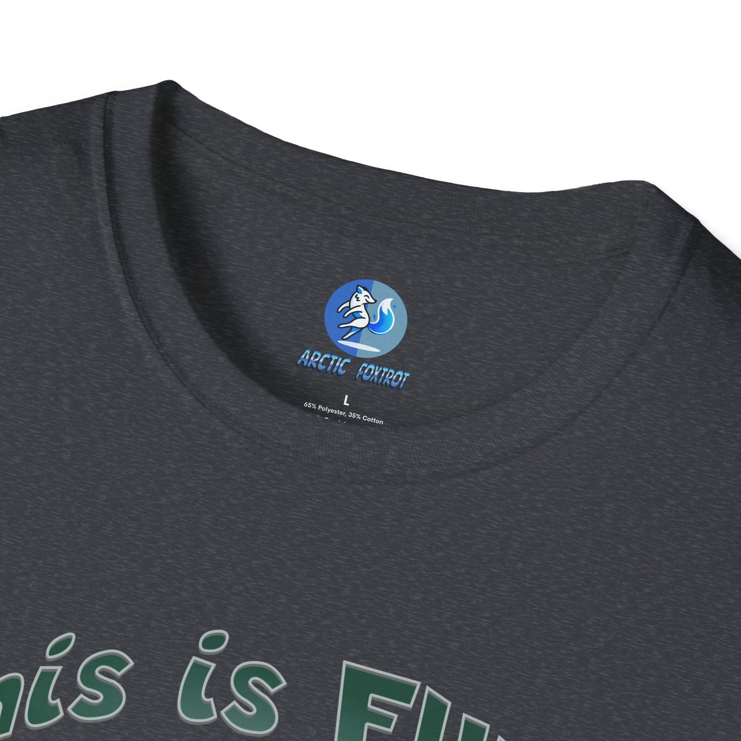 This is FUN? - Unisex Softstyle T-Shirt