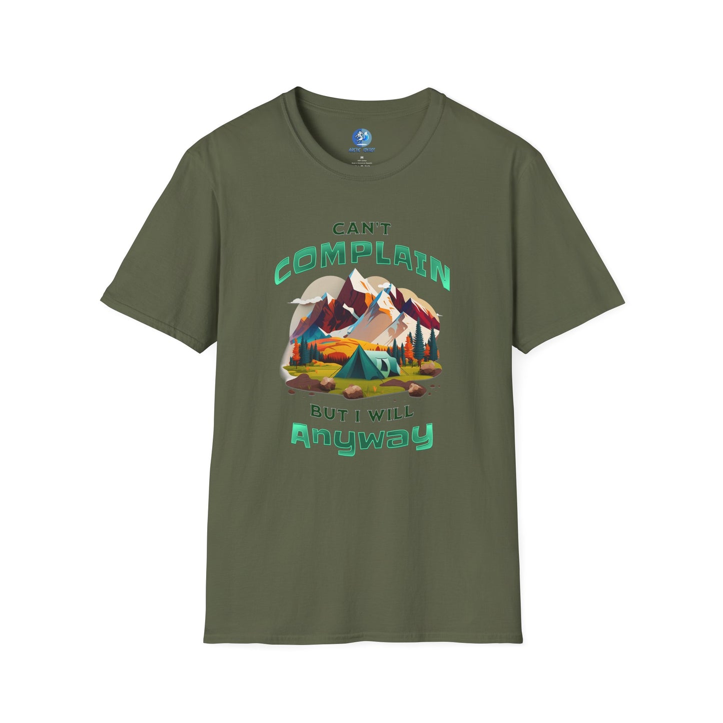 Can't Complain but I Will Anyway - Unisex Softstyle T-Shirt