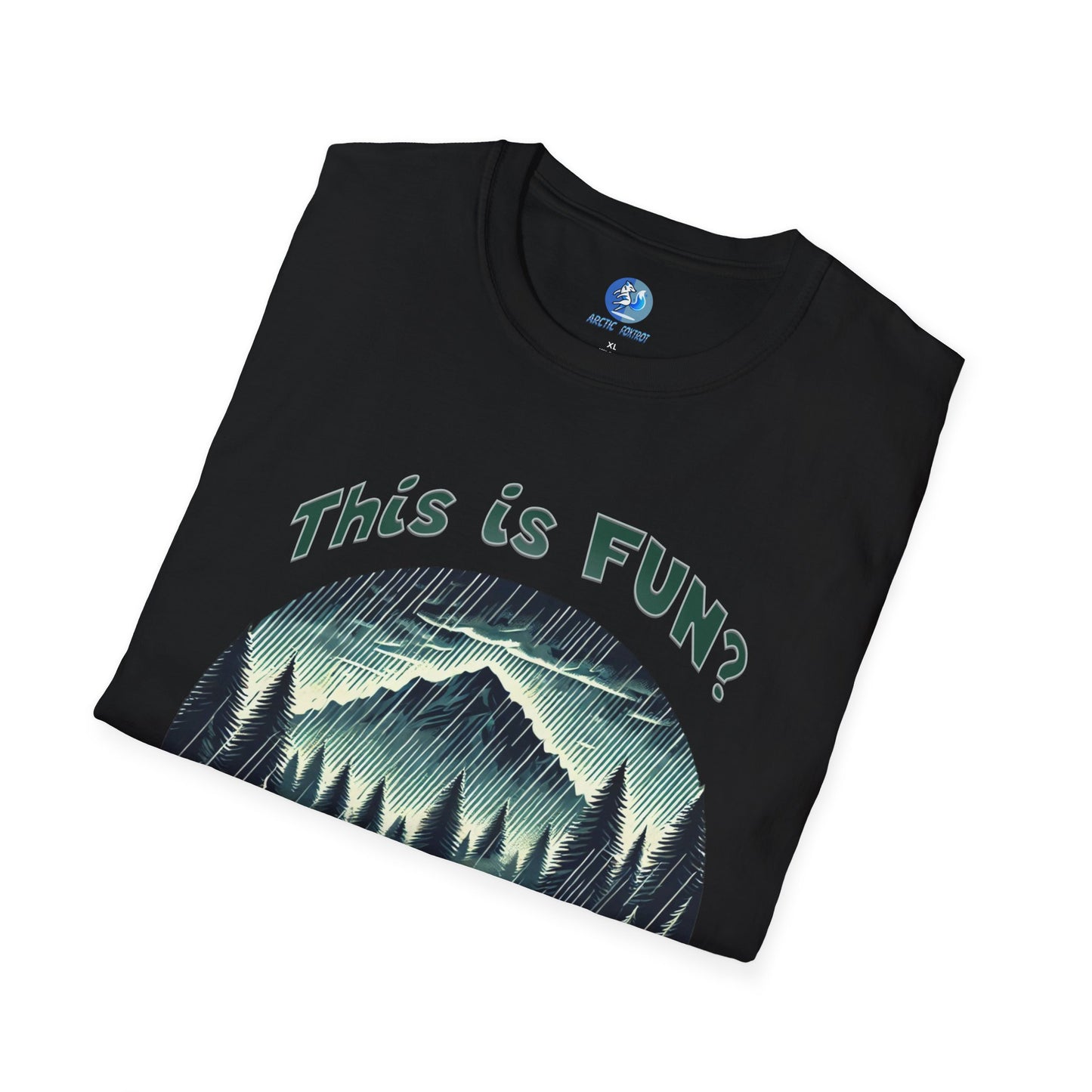 This is FUN? - Unisex Softstyle T-Shirt