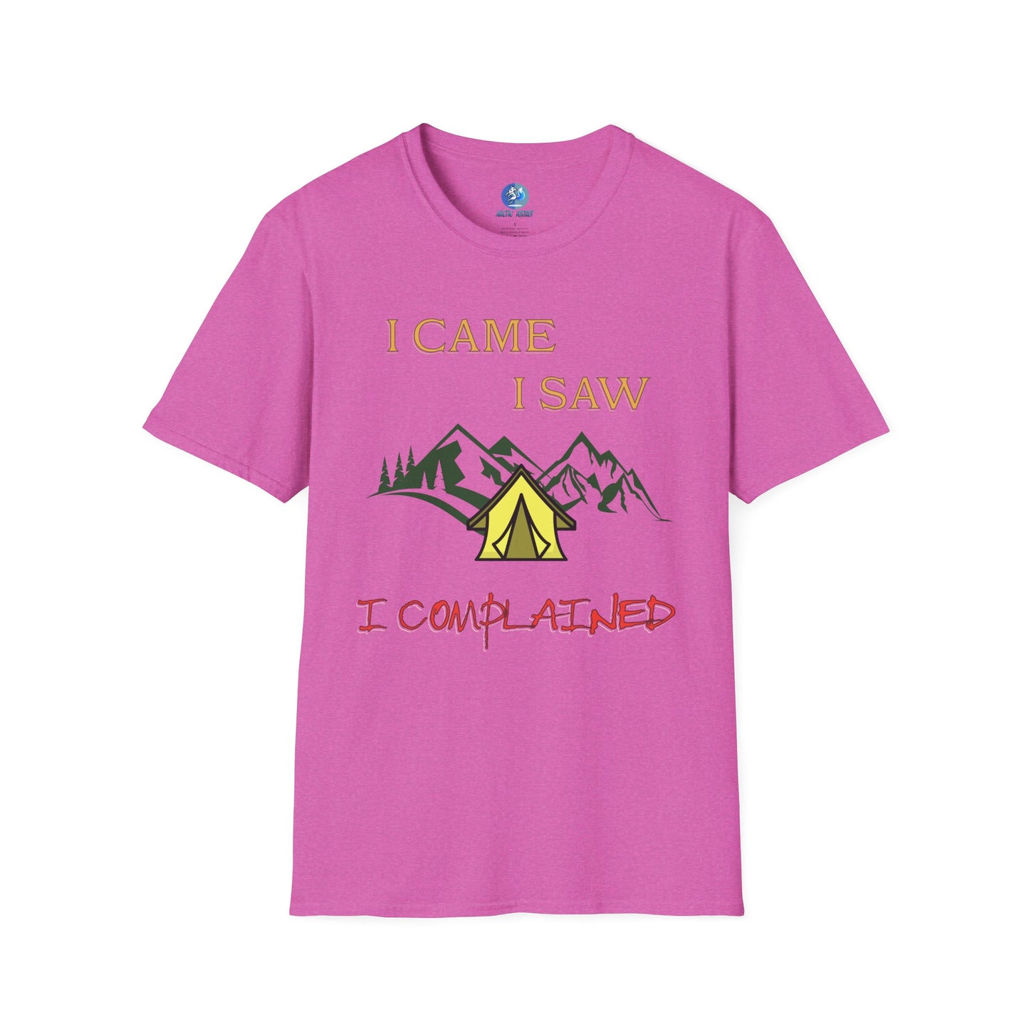 I came, I saw, I complained - Unisex Softstyle T-Shirt